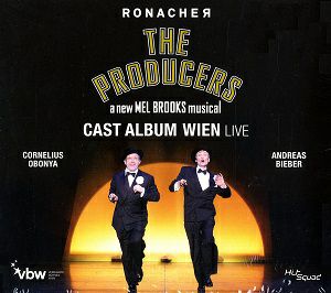 ザ・プロデューサーズ　2008年 ウィーン・キャスト　実況ライブ (輸入CD)