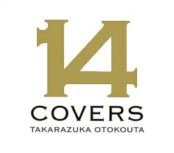 14 COVERS TAKARAZUKA OTOKOUTA 【初回限定生産】 (CD+DVD