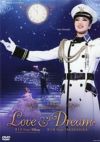 北翔海莉 Dramatic Revue 「LOVE & DREAM」(DVD)＜中古品＞ | 宝塚アン
