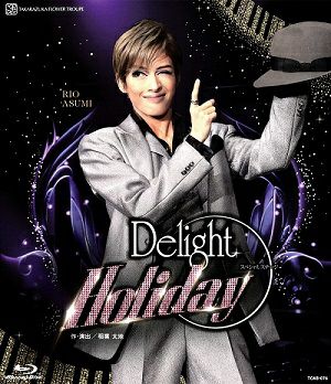 Delight Holiday(Blu-ray)＜新品＞ | 宝塚アン
