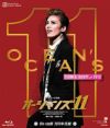 オーシャンズ11 2013年花組(Blu-ray)＜新品＞ | 宝塚アン