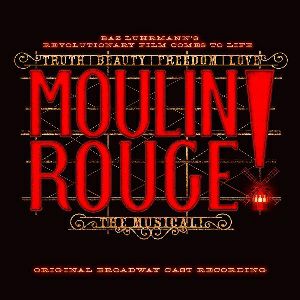 Moulin Rouge! The Musical / Original Broadway Cast Recording (輸入CD) ＜新品＞