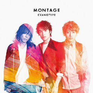 CYANOTYPE 「MONTAGE」【初回生産限定盤】 （CD+DVD）＜中古品＞