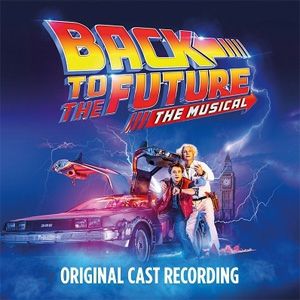 BACK TO THE FUTURE THE MUSICAL （輸入CD）＜中古品＞