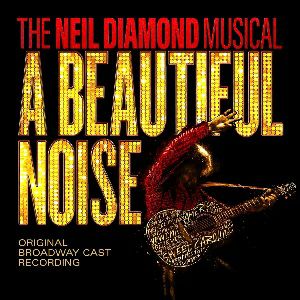 A BEAUTIFUL NOISE　オリジナル・ブロードウェイ・キャスト （輸入CD）＜新品＞