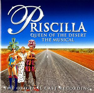 PRISCILLA　Queen of the Desert THE MUSICAL　オリジナル・キャスト・レコーディング （輸入CD）＜中古品＞