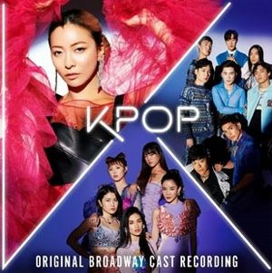 KPOP　Original Broadway Cast Recording　（輸入CD）＜新品＞