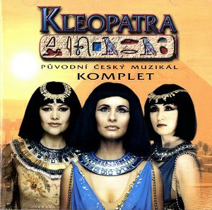 KLEOPATRA　オリジナル チェコ ミュージカル コンプリート (輸入2CD)＜中古品＞