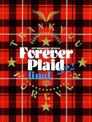 orever Plaid final 2022　全国ツアー公演プログラム