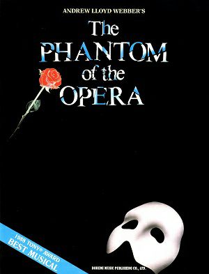 The PHANTOM of the OPERA　ピアノ弾き語り　(楽譜集)