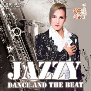 JAZZY ～DANCE AND THE BEAT～ OSK日本歌劇団(CD)