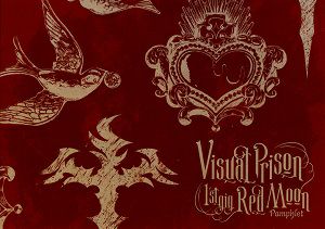 VISUAL PRISON 1st GIG -RED MOON-　幕張メッセ スペシャルライブイベント公演プログラム