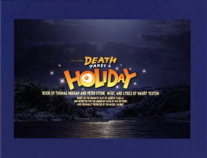 DEATH TAKES A HOLIDAY　東急シアターオーブ・梅田芸術劇場公演プログラム