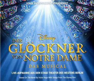 ノートルダムの鐘　2017年 ベルリン・ヴェステン劇場のライブ録音盤 （輸入CD）