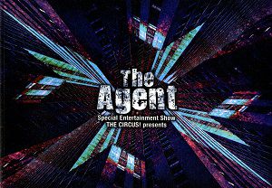 The Agent　有楽町よみうりホール・兵庫県立芸術文化センター公演プログラム