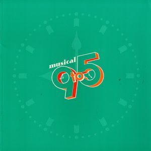 9 to 5　東京・大阪・福岡・静岡公演プログラム（明日海りお・和希そら）